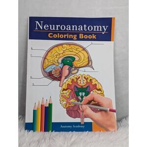 Neuroanatomy Coloring Book: Human Brain Self-Test Anatomy Academy Paperback